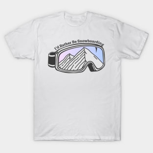 Sunset Mountain Ski Goggles | I'd Rather Be Snowboarding T-Shirt